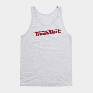 TroubAlert! Tank Top